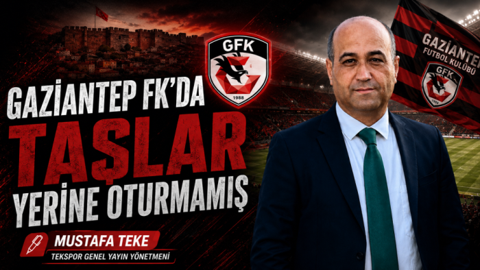 GAZİANTEP FK’DA TAŞLAR YERİNE OTURMAMIŞ