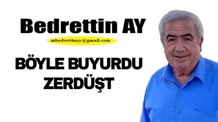 Bedrettin Ay Yazdı.. BÖYLE BUYURDU ZERDÜŞT