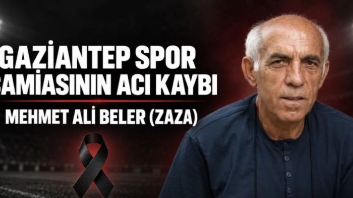 Gaziantep Spor camiasını yasa boğan vefat