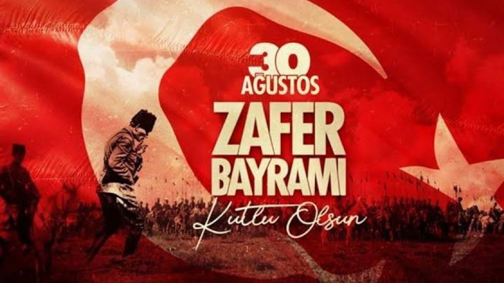 30 Ağustos Zafer Bayramı Kutlu Olsun