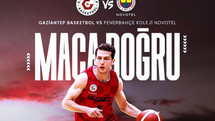 Gaziantep Basketbol’da Fenerbahçe hesapları