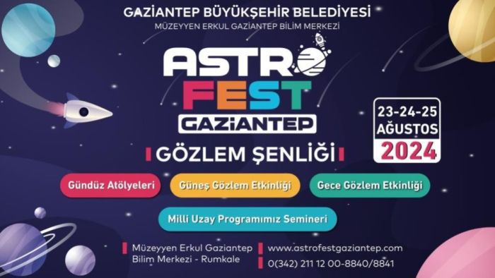 Büyükşehir'den “Astrofest Gaziantep” gözlem şenliği